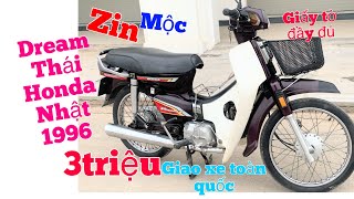 Dream Thái 1996 tem lửa Honda Máy Nhật Mộc Zin giá Thanh Lý chỉ từ 3triệu giao xe toàn quốc ,đủ giấy