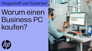 Warum einen Business PC kaufen? - Review with HP Live Experts [2023]