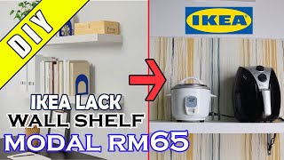 DIY IKEA Kitchen Appliances Wall Shelf bermodalkan RM65