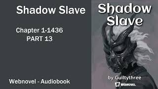 13# -- Shadow Slave Chapter 1-1436 PART 13