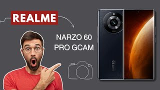 Google Camera For Realme Narzo 60 Pro | Gcam For Realme Narzo 60 Pro