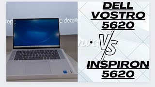 Dell Vostro 5620 Vs Dell Inspiron 16 5620|| Konsa Laptop Lena Chahiye Dono Me Se| Which Is Better i5