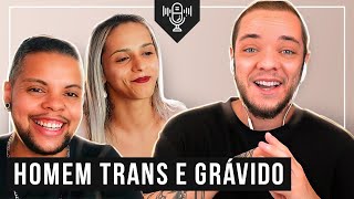 CASAL TRANS GRÁVIDOS: vamos ter uma filha biológica 🖤 | #LuccaCast15