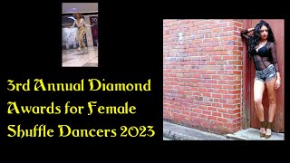 3rd annual Diamond Awards for Female Shuffle Dancers