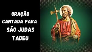 ORAÇÃO CANTADA PARA SÃO JUDAS TADEU - ILUMINAÇÃO