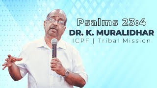 Dr. K. Muralidhar | ICPF | Tribal Mission