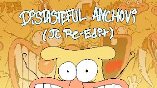 ClascyJitto - Distasteful Anchovi [JC RE-EDIT] (Pizza Tower OST)