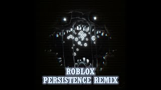 Roblox Pressure: Persistence Remix