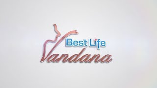 Best Life Vandana