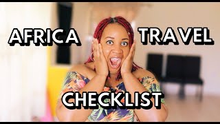 WHAT TO TAKE ON A TRIP TO AFRICA | PRE DEPARTURE CHECKLIST AFRICA