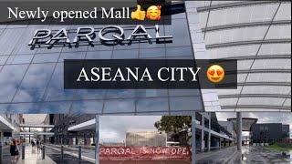 PARQAL MALL The newly opened Mall in ASEANA CITY 😍👍