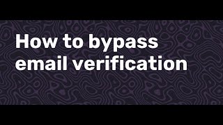 Email Verification Bypass || POC || Step by Step