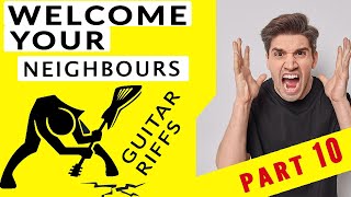 5 Guitar Riffs to Welcome Your Neighbours - Part 10