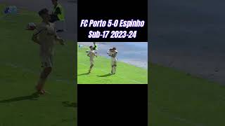 Golos FC Porto 5-0 Espinho 2ª Jornada campeonato nacional Sub-17 2023-24 #shorts