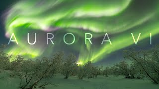 AURORA VI  - Aurora timelapse relaxation compilation 4K