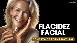 Flacidez Facial combata de forma natural EM CASA! - #36