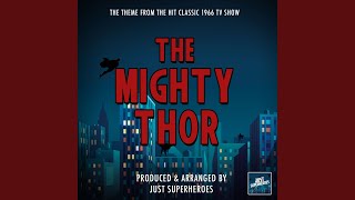 The Mighty Thor (1966) Main Theme (From "The Mighty Thor")