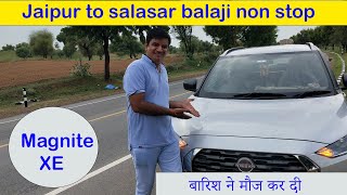 Jaipur to Salasar Balaji by Nissan Magnite XE | बारिश में आज सही टेस्ट हो गया | RPM DRIVE