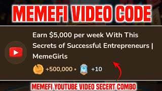 Earn $5,000 per week With This Secrets of Successful Entrepreneurs Memefi Code | Memefi Secrat Code