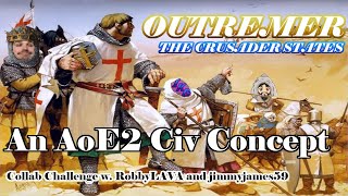 OUTREMER (The Crusader States) - An AoE2 Civ Concept