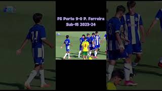 Golos do FC Porto 9-0 P. Ferreira 2ª Jornada campeonato nacional Sub-15 2023-24 #shorts