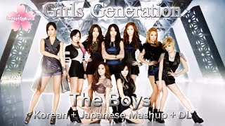 Girls' Generation - The Boys [Korean + Japanese Mashup + DL]