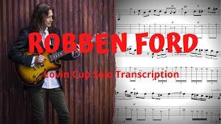 Robben Ford - Lovin' Cup (Live in Dallas) -  Transcription