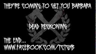 They're Coming To Get You Barbara - "Dead Reckoning" - Full EP