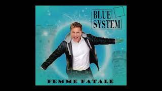 Blue System - Femme Fatale (A.I. Single)