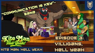 Kite Man: Hell Yeah: Episode 3- Villigans, Hell Yeah- Too over the top?