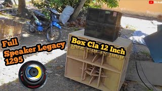 Horor Jika 4 Speaker Legacy 1295 Masuk Box Cla 12 Inch || Karakternya Suaranya Jadi Nonjok* !!