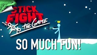 So Much Fun! - Stick Fight: The Game