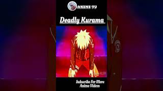 deadly kurama #anime #youtubeshorts #shortvideo #naruto #sasuke #kurama #itachi #kakashi #sakura