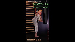 # 032 / Kurs "Nowy ja za 40 tygodni". Shorinji Kempo