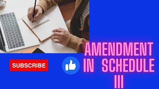 AMENDMENT IN SCHEDULE III OF COMPANIES ACT 2013