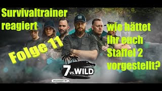 Survivaltrainer reagiert I 7 vs. Wild Panama I Folge 11I Eure Vorstellunge Staffel 2I Fritz Meinecke