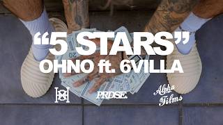 Ohno Ft. 6Villa - 5 Stars