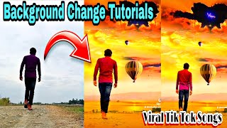 Background Change Video VFX Tutorials Tik Tok. Aakho se dil me utar ke Hindi Songs