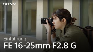 Einführung des Sony FE 16-25mm F2.8 G Objektivs