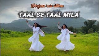 TAAL SE TAAL MILA | DANCE | AAMHIDOGHI | #taal #arrehman #taalsetaalmila #aishwarya