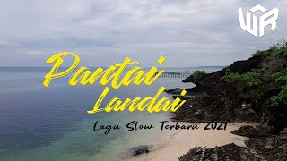 Lagu slow terbaru 2021🎙🎙PANTAI LANDAI🎚🎚Wio Reko Channel