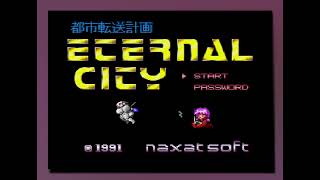 [BGM] [PCE] エターナルシティ - 都市転送計画 [Eternal City]