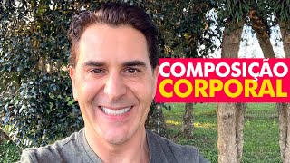 COMPOSIÇÃO CORPORAL - A QUANTIDADE E A DISTRIBUIÇÃO DA GORDURA - Dr. Samuel Colman