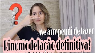 Rinomodelação definitiva - Parte 3