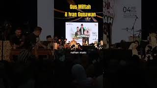 GUS MIFTAH DAN IVAN GUNAWAN #VIDEOSHORTS#SHORTS