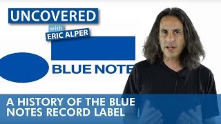 SessionsX UNCOVERED: About the Blue Notes Record Label's Legacy