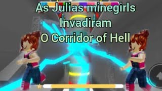 As Julias minegirls invadiram o Corridor  ( Roblox ) -As Gamers.