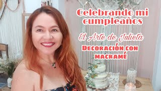 Decoración Cumpleaños Con Macramé