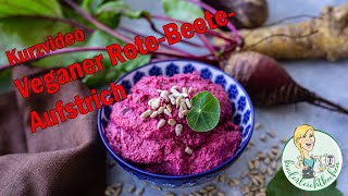 Kurzvideo: Veganer Rote-Beete-Aufstrich mit dem Thermomix