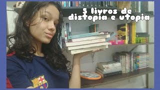 5 LIVROS DE DISTOPIA E UTOPIA |Roque And Roll